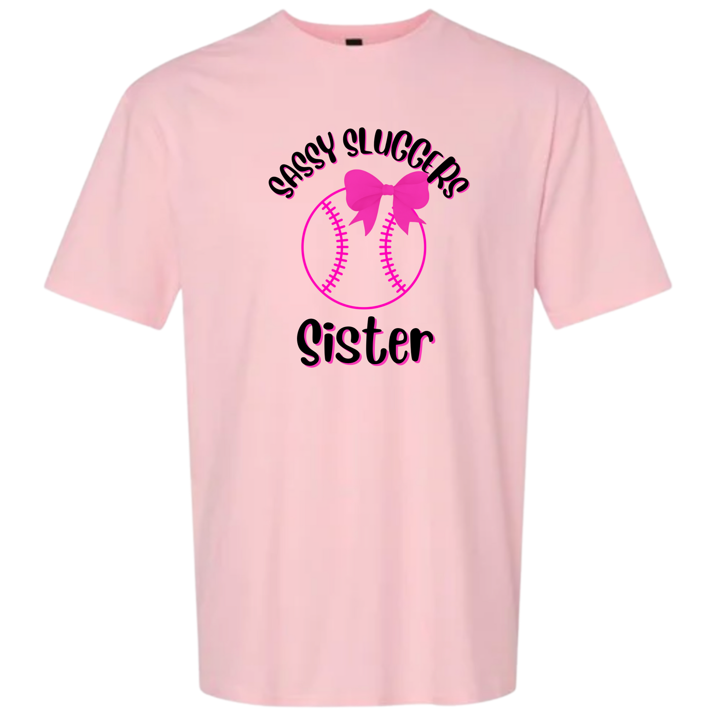 Sassy Sluggers- Light Pink Shirt/ Black Font