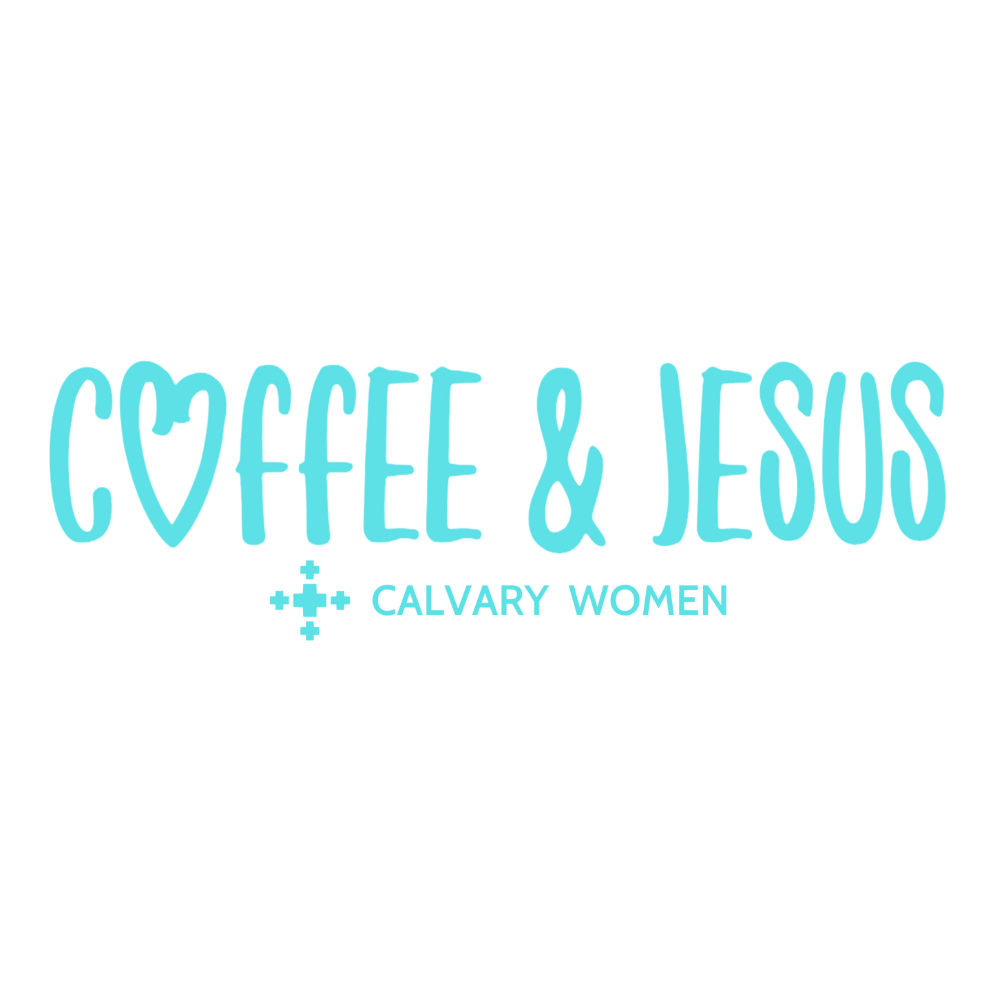 Calvary- Coffee & Jesus
