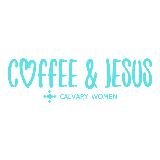Calvary- Coffee & Jesus
