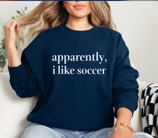 Apparently I Like Soccer