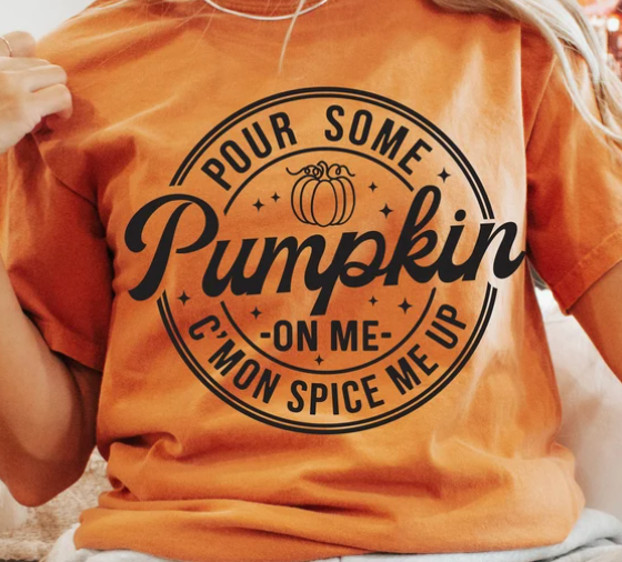 Pour Some Pumpkin on Me