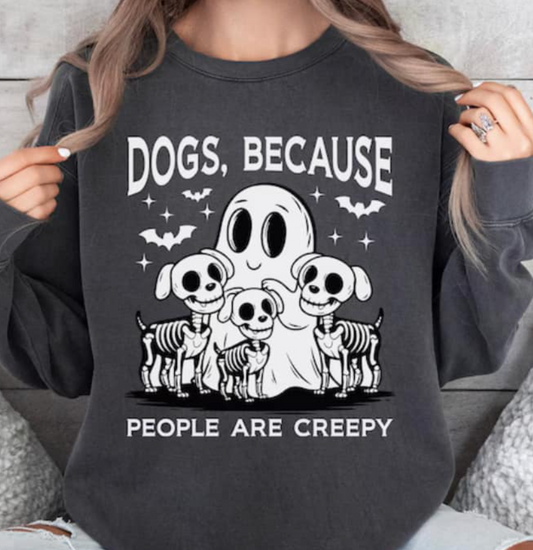 Dogs, Because People are Creepy