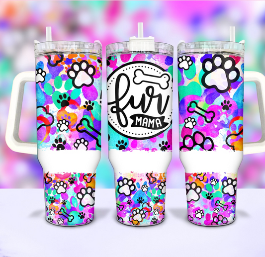 Fur Mama 40 oz Tumblers