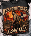 He’s From Texas – I Can Tell