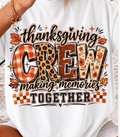 Thanksgiving Crew – Making Memories Together